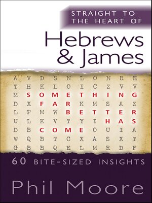cover image of Straight to the Heart of Hebrews and James
